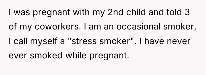 I was pregnant with my 2nd child and told 3...