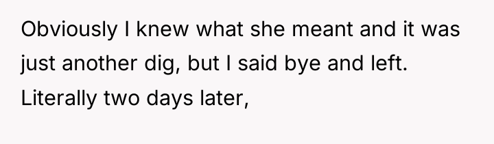 Obviously I knew what she meant and it was just...