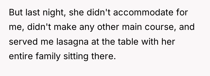 But last night, she didn't accommodate for me, didn't make...