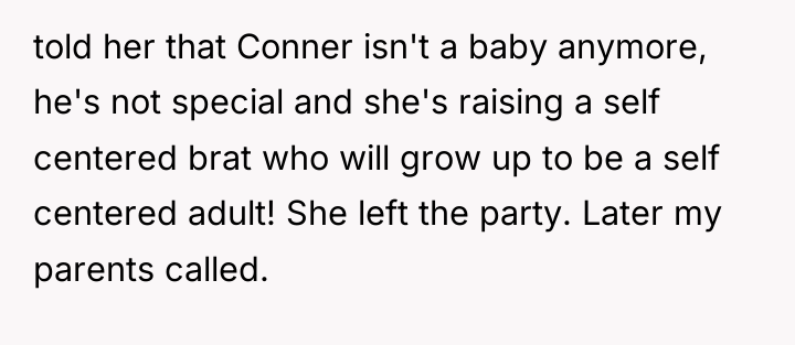 told her that Conner isn't a baby anymore, he's not...