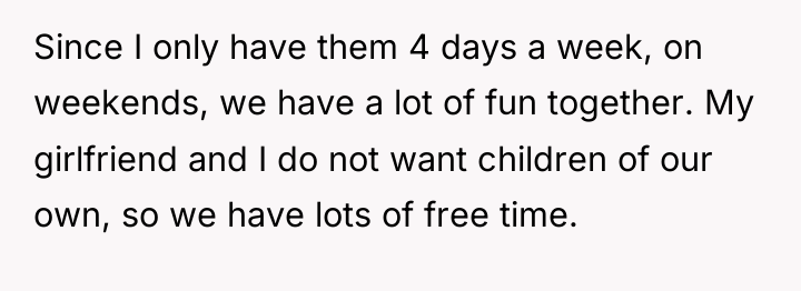 Since I only have them 4 days a week, on...