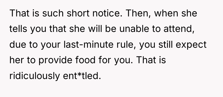 That is such short notice. Then, when she tells you...