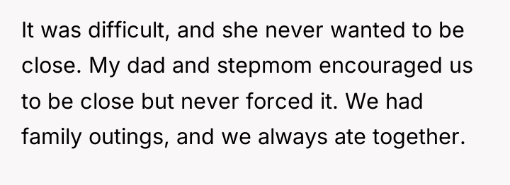 It was difficult, and she never wanted to be close....
