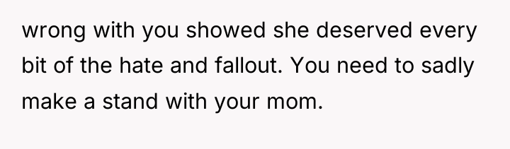 wrong with you showed she deserved every bit of the...