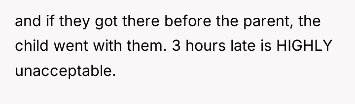 and if they got there before the parent, the child...