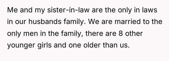 Me and my sister-in-law are the only in laws in...
