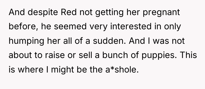 And despite Red not getting her pregnant before, he seemed...