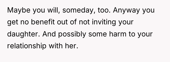 Maybe you will, someday, too. Anyway you get no benefit...