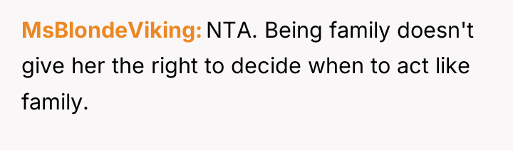 MsBlondeViking NTA. Being family doesn't give her the right to...