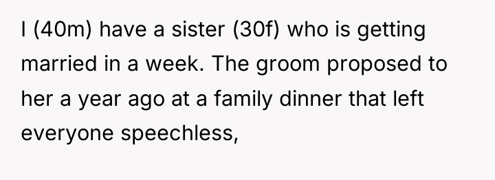 I (40m) have a sister (30f) who is getting married...