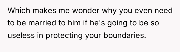 Which makes me wonder why you even need to be...