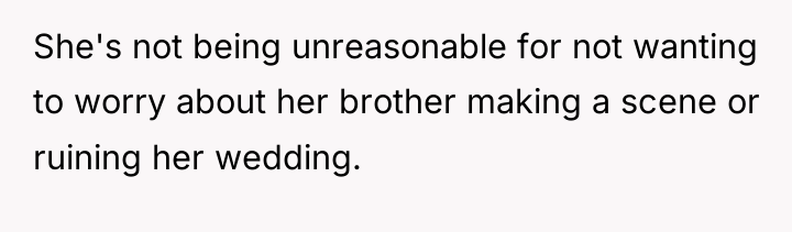 She's not being unreasonable for not wanting to worry about...