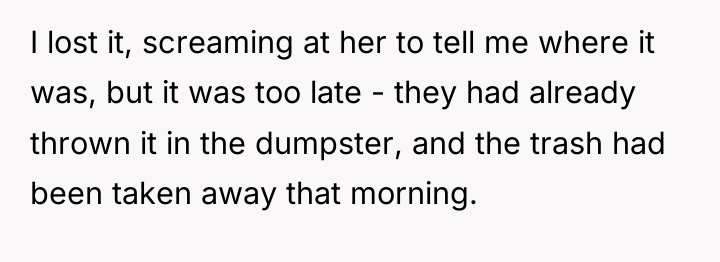 I lost it, screaming at her to tell me where...