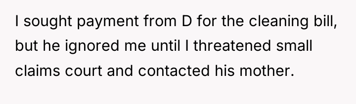 I sought payment from D for the cleaning bill, but...
