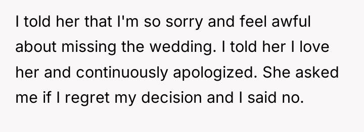 I told her that I'm so sorry and feel awful...