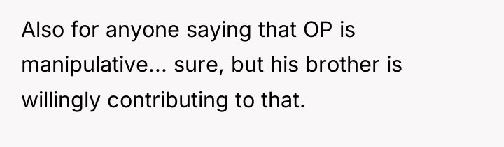 Also for anyone saying that OP is manipulative... sure, but...