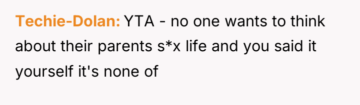 Techie-Dolan YTA - no one wants to think about their...