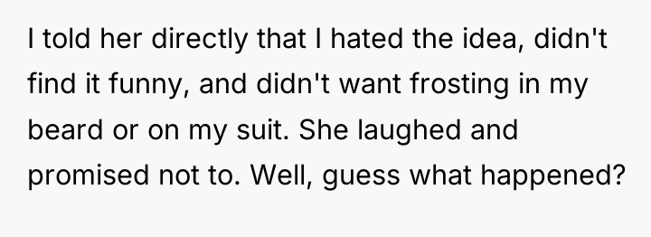 I told her directly that I hated the idea, didn't...