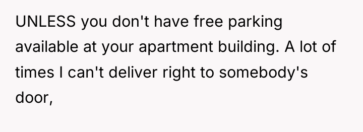 UNLESS you don't have free parking available at your apartment...