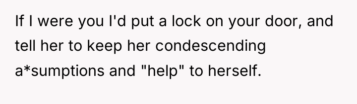 If I were you I'd put a lock on your...