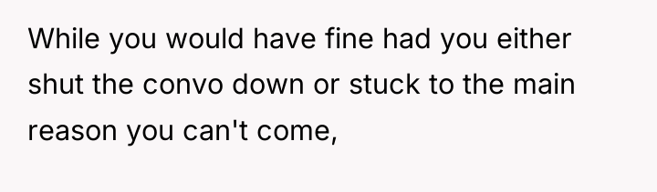 While you would have fine had you either shut the...