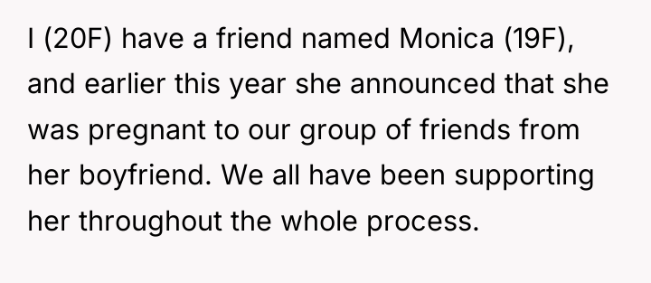 I (20F) have a friend named Monica (19F), and earlier...