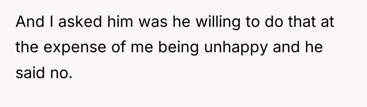 And I asked him was he willing to do that...
