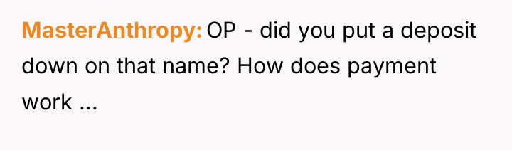 MasterAnthropy OP - did you put a deposit down on...
