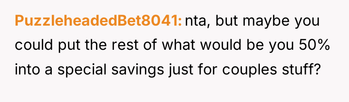 PuzzleheadedBet8041 nta, but maybe you could put the rest of...