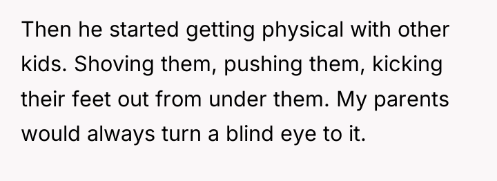 Then he started getting physical with other kids. Shoving them,...