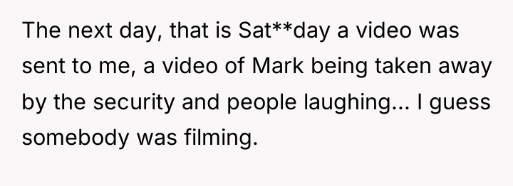 The next day, that is Sat**day a video was sent...