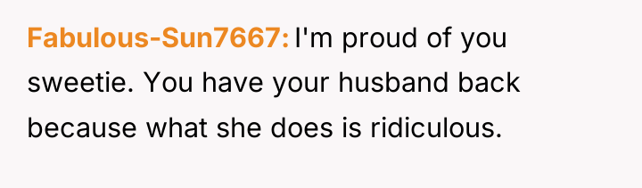 Fabulous-Sun7667 I'm proud of you sweetie. You have your husband...