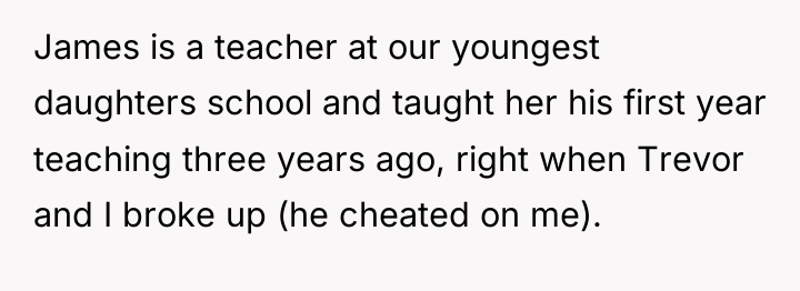James is a teacher at our youngest daughters school and...
