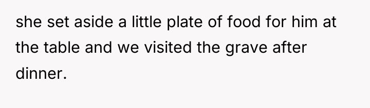 she set aside a little plate of food for him...