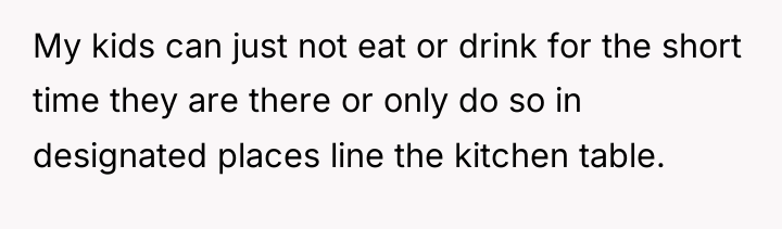My kids can just not eat or drink for the...