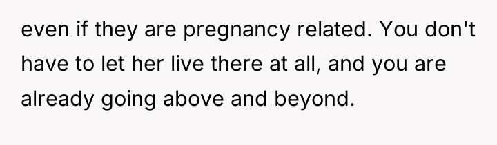 even if they are pregnancy related. You don't have to...