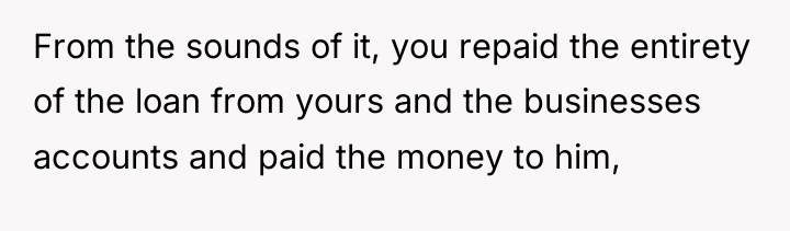 From the sounds of it, you repaid the entirety of...