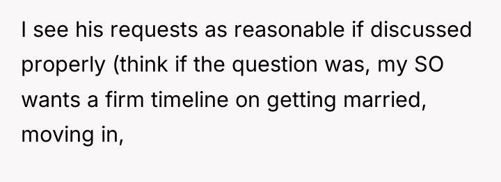 I see his requests as reasonable if discussed properly (think...