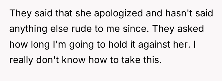They said that she apologized and hasn't said anything else...