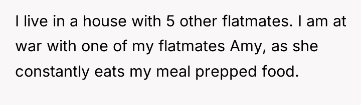 I live in a house with 5 other flatmates. I...