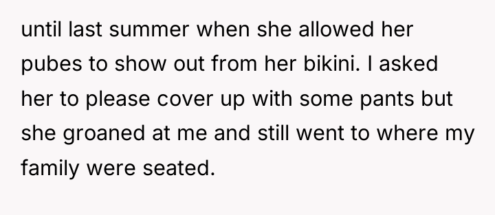 until last summer when she allowed her pubes to show...