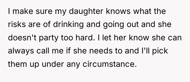 I make sure my daughter knows what the risks are...