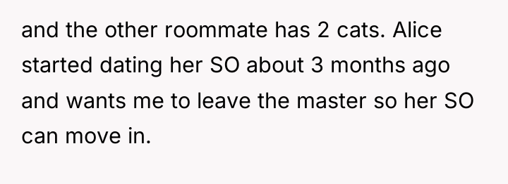and the other roommate has 2 cats. Alice started dating...