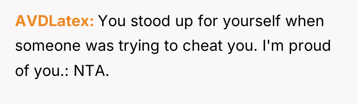 AVDLatex You stood up for yourself when someone was trying...