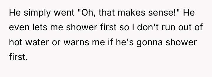 He simply went "Oh, that makes sense!" He even lets...