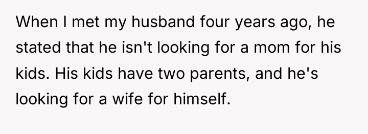 When I met my husband four years ago, he stated...