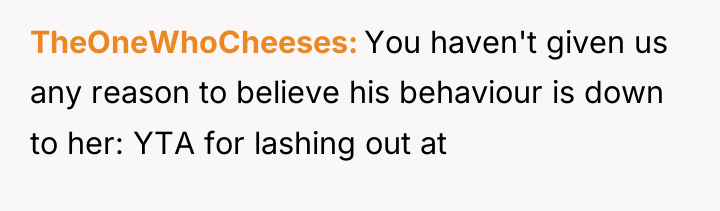 TheOneWhoCheeses You haven't given us any reason to believe his...