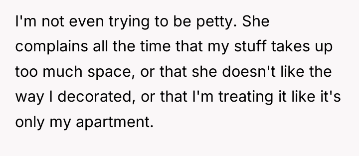 I'm not even trying to be petty. She complains all...