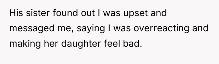 His sister found out I was upset and messaged me,...
