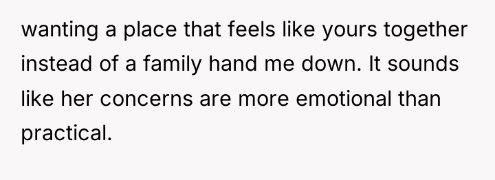 wanting a place that feels like yours together instead of...